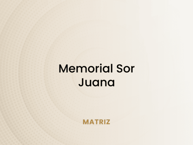 Memorial Sor Juana