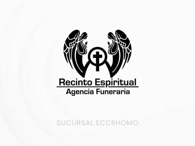 Funerales Recinto Espiritual, Sucursal Eccrhomo