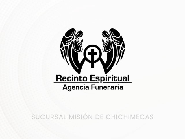 Funerales Recinto Espiritual, Sucursal Misión de Chichimecas