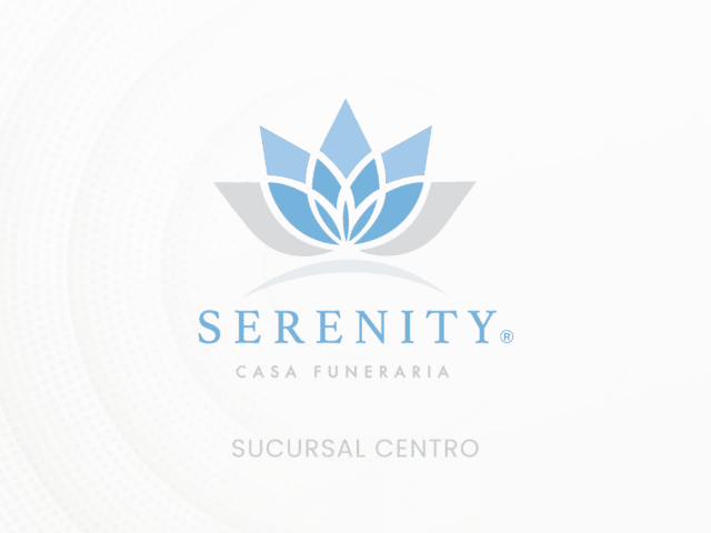 Serenity Casa Funeraria, Sucursal Centro